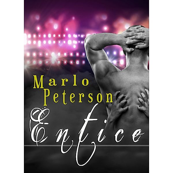 Entice, Marlo Peterson