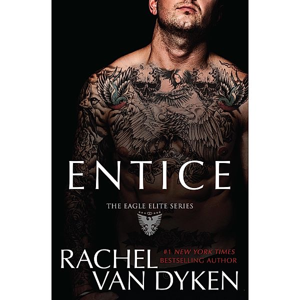 Entice / Rachel Van Dyken, Rachel Van Dyken