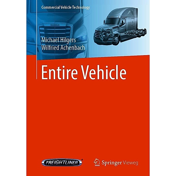 Entire Vehicle / Commercial Vehicle Technology, Michael Hilgers, Wilfried Achenbach