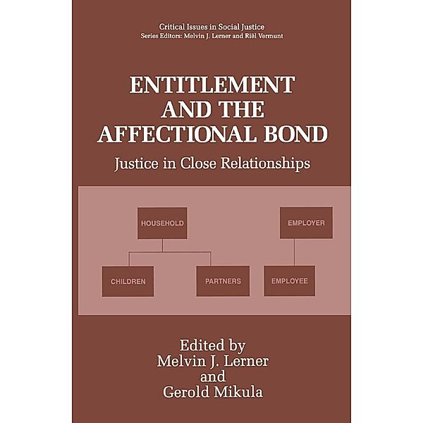 Entitlement and the Affectional Bond / Critical Issues in Social Justice