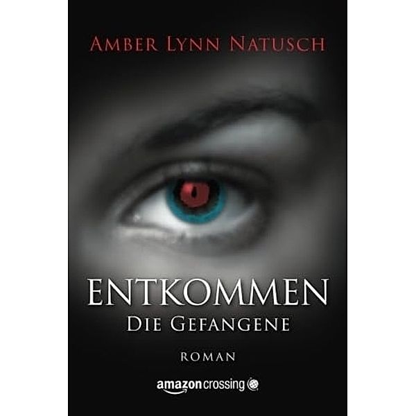 Entkommen, Amber Lynn Natusch