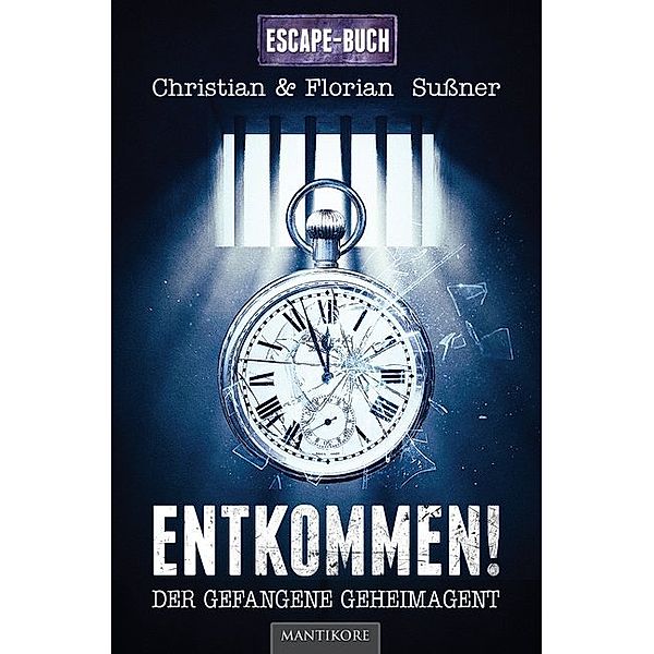 Entkommen! Der gefangene Geheimagent, Sussner Christian, Sussner Florian