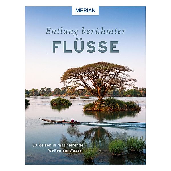 Entlang berühmter Flüsse, Renate Nöldeke, Carsten Heinke, Morten Hübbe, Katrin Parmentier, Alexandra Schlüter, Hilke Maunder, Walter Steinberg, Siglinde Fischer, Corinna Streng, Dominik Mohr, Robert Neu, Andreas Drouve, Oliver Gerhard, Michel Rauch, Knut Diers, Christine Lendt, Mario Weigt, Rita Knobel-Ulrich, Elsemarie Maletzke