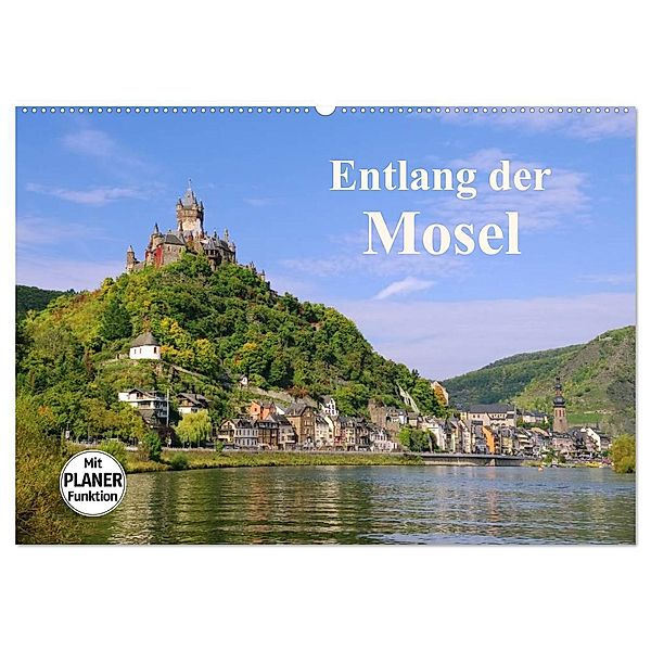 Entlang der Mosel (Wandkalender 2024 DIN A2 quer), CALVENDO Monatskalender, LianeM