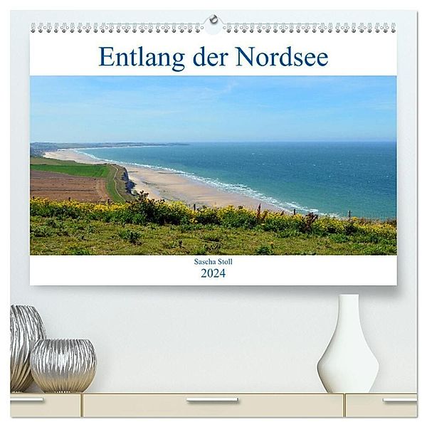 Entlang der Nordseeküste (hochwertiger Premium Wandkalender 2024 DIN A2 quer), Kunstdruck in Hochglanz, Sascha Stoll