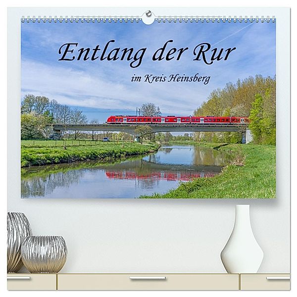 Entlang der Rur im Kreis Heinsberg (hochwertiger Premium Wandkalender 2024 DIN A2 quer), Kunstdruck in Hochglanz, Calvendo, Natalja Maibach und Michael Borgulat