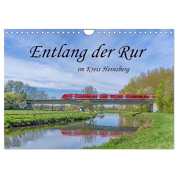 Entlang der Rur im Kreis Heinsberg (Wandkalender 2024 DIN A4 quer), CALVENDO Monatskalender, Calvendo, Natalja Maibach und Michael Borgulat