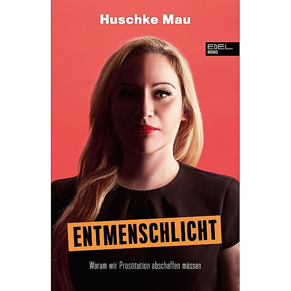 Entmenschlicht, Huschke Mau