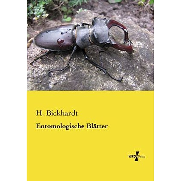 Entomologische Blätter, H. Bickhardt