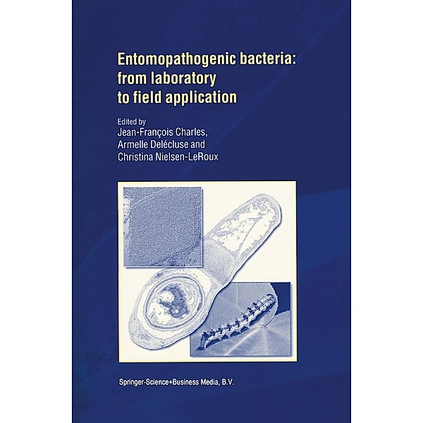 Entomopathogenic Bacteria: from Laboratory to Field Application