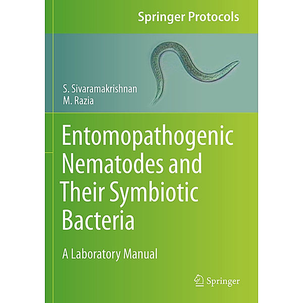 Entomopathogenic Nematodes and Their Symbiotic Bacteria, S. Sivaramakrishnan, M. Razia