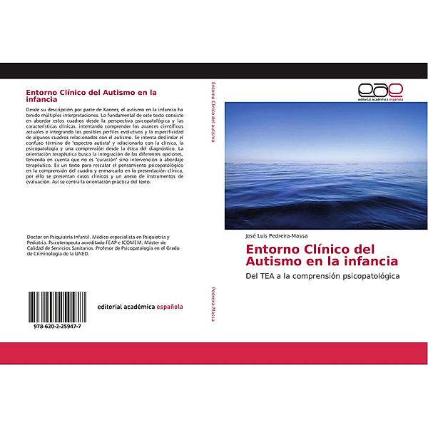 Entorno Clínico del Autismo en la infancia, José Luis Pedreira-Massa