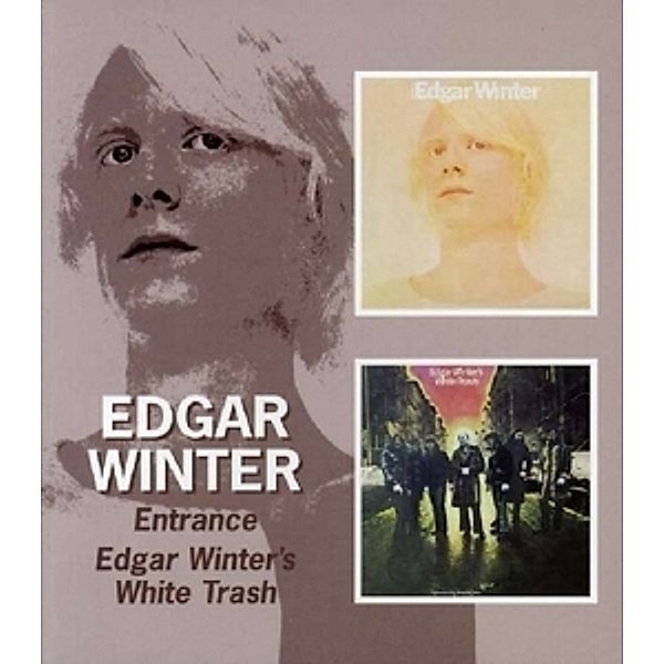 Entrance/White Trash, Edgar Winter