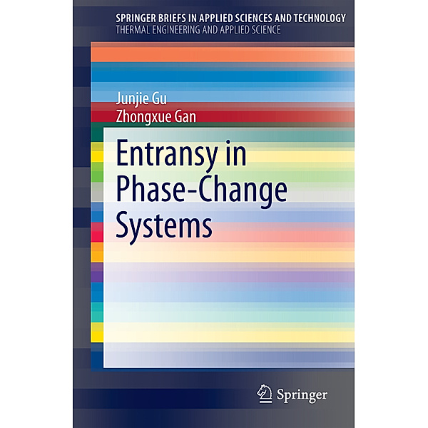 Entransy in Phase-Change Systems, Junjie Gu