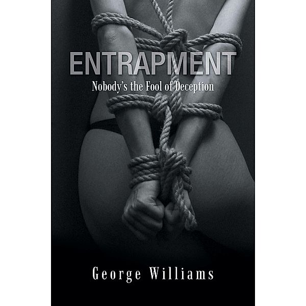 Entrapment, George Williams