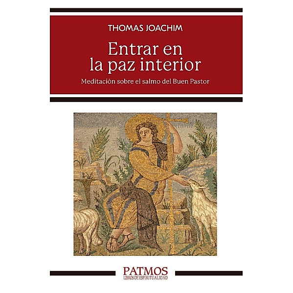 Entrar en la paz interior / Patmos Bd.305, Thomas Joanchim