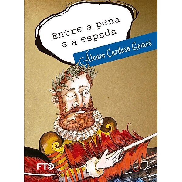 Entre a pena e a espada / Meu amigo escritor, Álvaro Cardoso Gomes