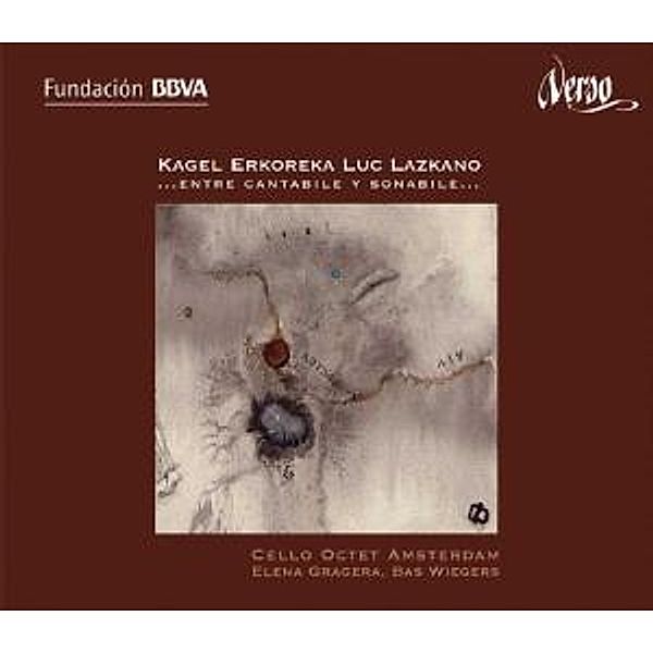 ...Entre Cantabile Y Sonabile..., B. Wiegers, Gragera, Cello Octet Amsterdam