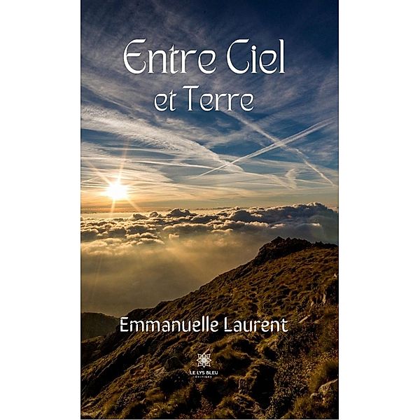 Entre Ciel et Terre, Emmanuelle Laurent