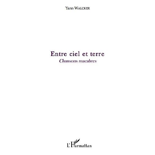 Entre ciel et terre / Hors-collection, Yann Walcker