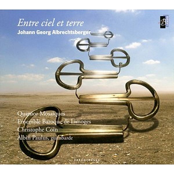 Entre Ciel Et Terre-Instrumentalwerke, Paulus, Coin, Ensemble Baroque De Limoges