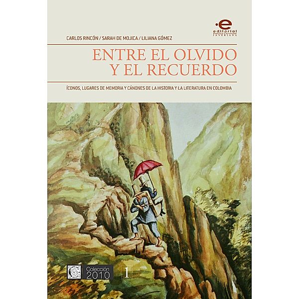 Entre el olvido y el recuerdo / 2010, Varios Autores