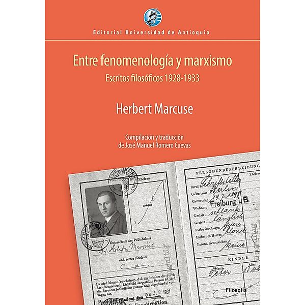 Entre fenomenología y marxismo, Herbert Marcuse
