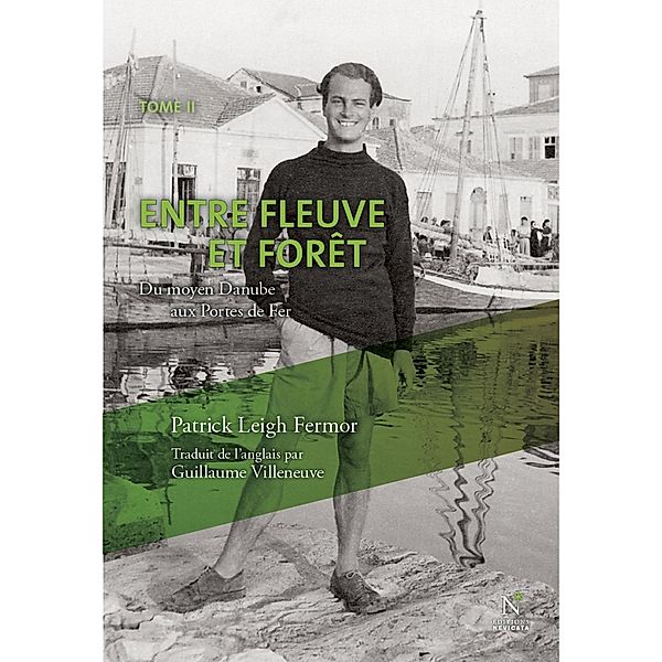 Entre fleuve et forêt, Patrick Leigh Fermor