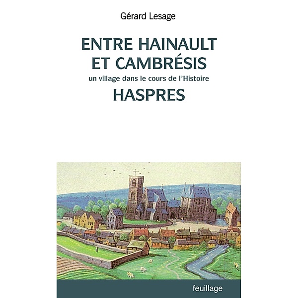 Entre Hainaut et Cambrésis, Gérard Lesage