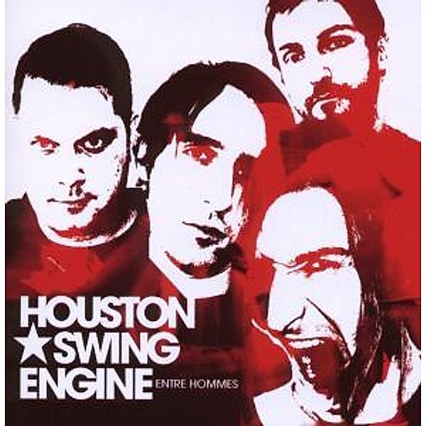 Entre Hommes, Houston Swing Engine