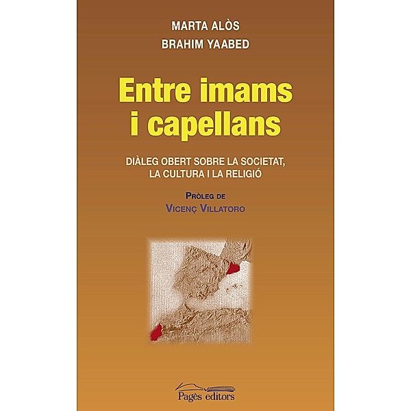 Entre imams i capellans / Proses Bd.26, Brahim Yaabed, Marta Alòs