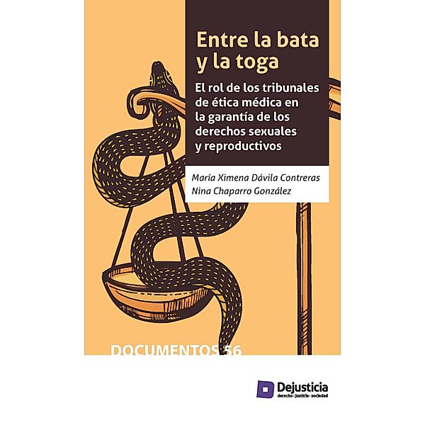 Entre la bata y la toga / Documentos, María Ximena Dávila, Nina Chaparro