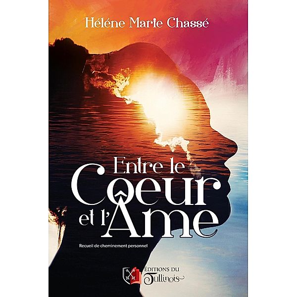 Entre le Coeur et l'Âme, Hélène Marie Chassé