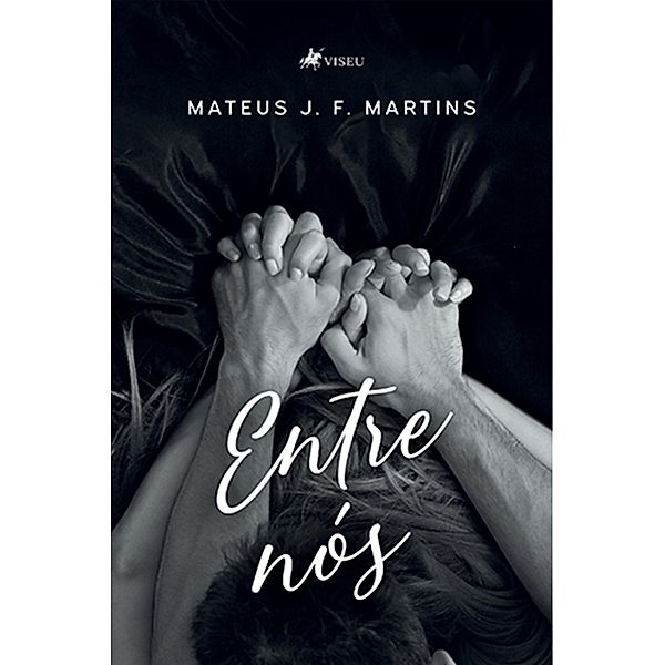 Entre nós, Mateus J. F. Martins