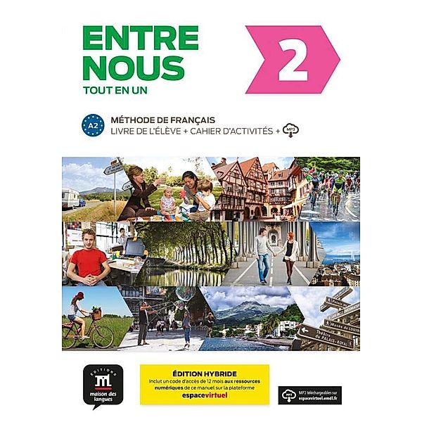 Entre nous 2 A2 - Édition hybride