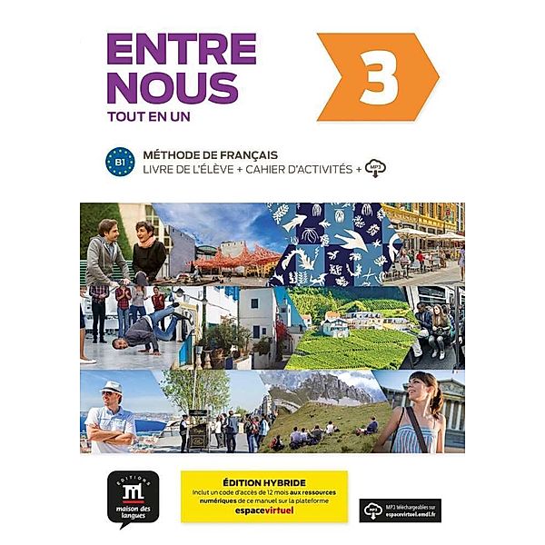 Entre nous 3 B1 - Édition hybride