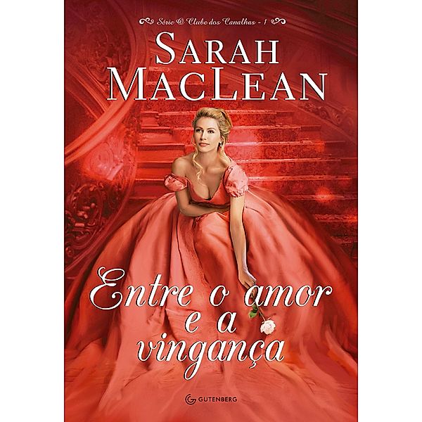 Entre o amor e a vingança / O clube dos canalhas Bd.1, Sarah MacLean