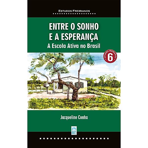 ENTRE O SONHO E A ESPERANÇA, Jacqueline Cunha