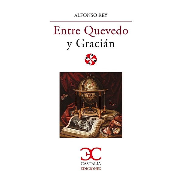 Entre Quevedo y Gracióna, Alfonso Rey