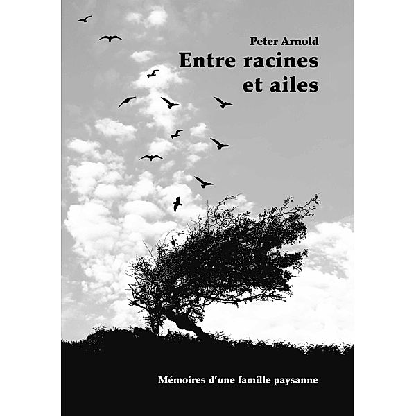 Entre racines et ailes, Peter Arnold