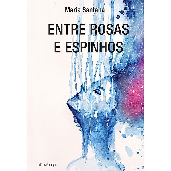 Entre rosas e espinhos, Maria Santana