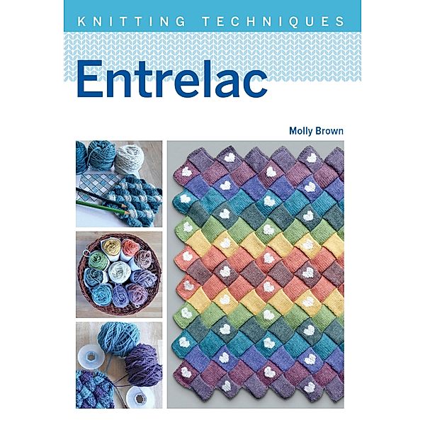 Entrelac / Knitting Techniques, Molly Brown