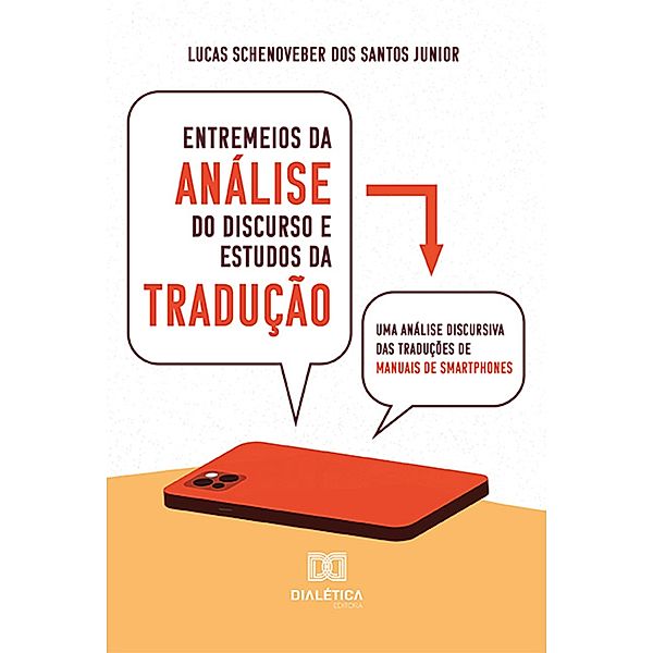 Entremeios da Análise do Discurso e Estudos da Tradução, Lucas Schenoveber dos Santos Junior