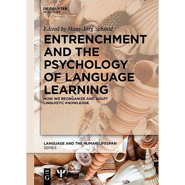 Entrenchment and the Psychology of Language Learning