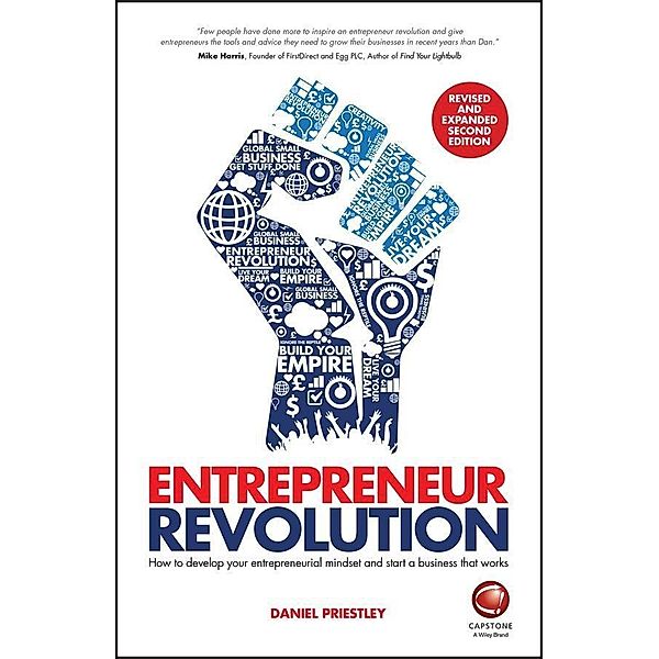 Entrepreneur Revolution, Daniel Priestley