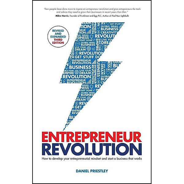 Entrepreneur Revolution, Daniel Priestley