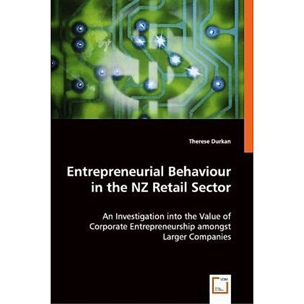 Entrepreneurial Behaviour in the NZ Retail Sector, Therese Durkan