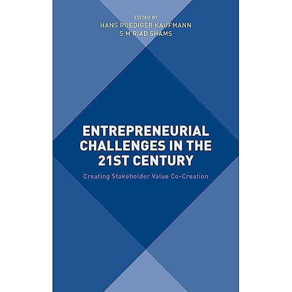 Entrepreneurial Challenges in the 21st Century, S M Riad Shams