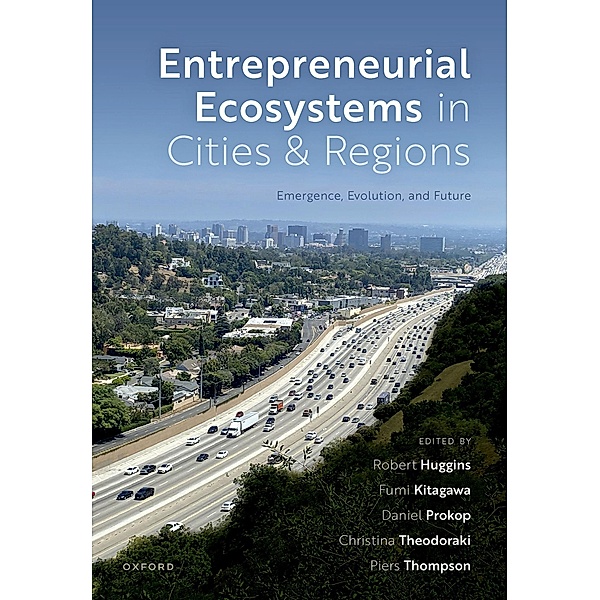 Entrepreneurial Ecosystems in Cities and Regions