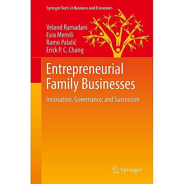 Entrepreneurial Family Businesses / Springer Texts in Business and Economics, Veland Ramadani, Esra Memili, Ramo Palalic, Erick P. C. Chang